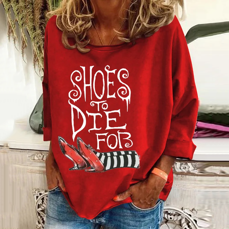 Women's Classic Ruby Red Shoes To Die For Pattern Print Long Sleeve T-Shirt
